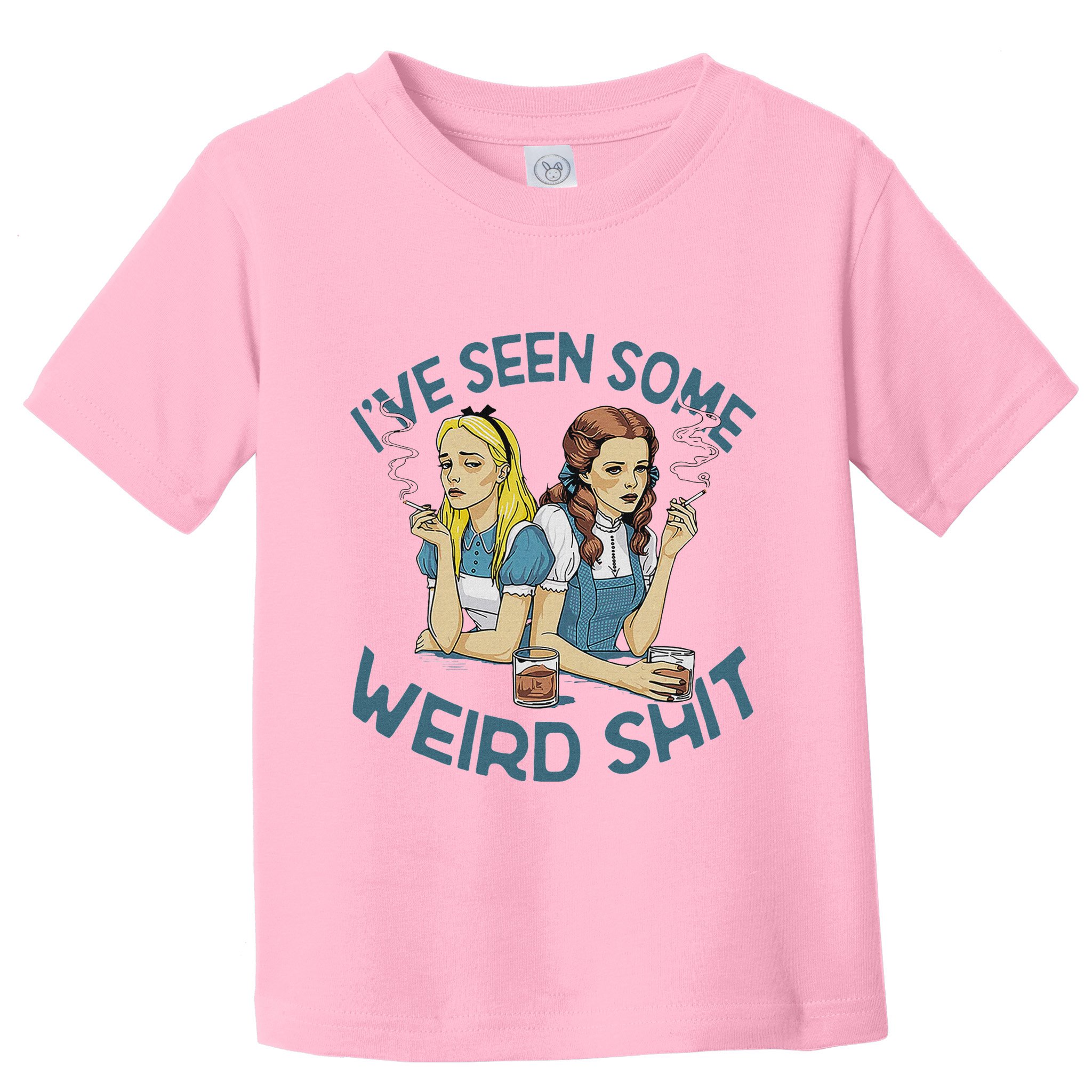 IVe Seen Some Weird Shit Toddler T-Shirt