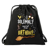 I Solemnly Swear That It's My Birthday Drawstring Bag