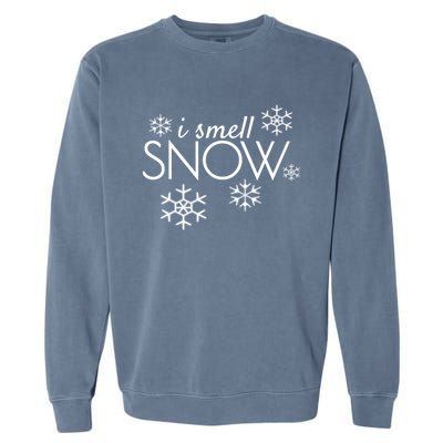 I Smell Snow Cute Gift Funny Holiday Funny Gift Under 20 Snowflakes Gift Garment-Dyed Sweatshirt