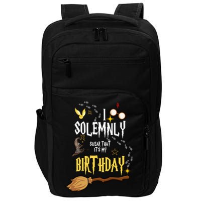 I Solemnly Swear That It's My Birthday Funny Impact Tech Backpack