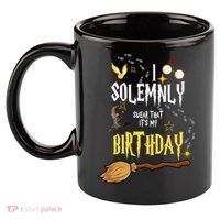I Solemnly Swear That It's My Birthday Funny 11oz C Handle Ceramic Mug