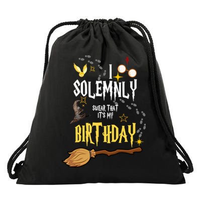 I Solemnly Swear That It's My Birthday Funny Drawstring Bag