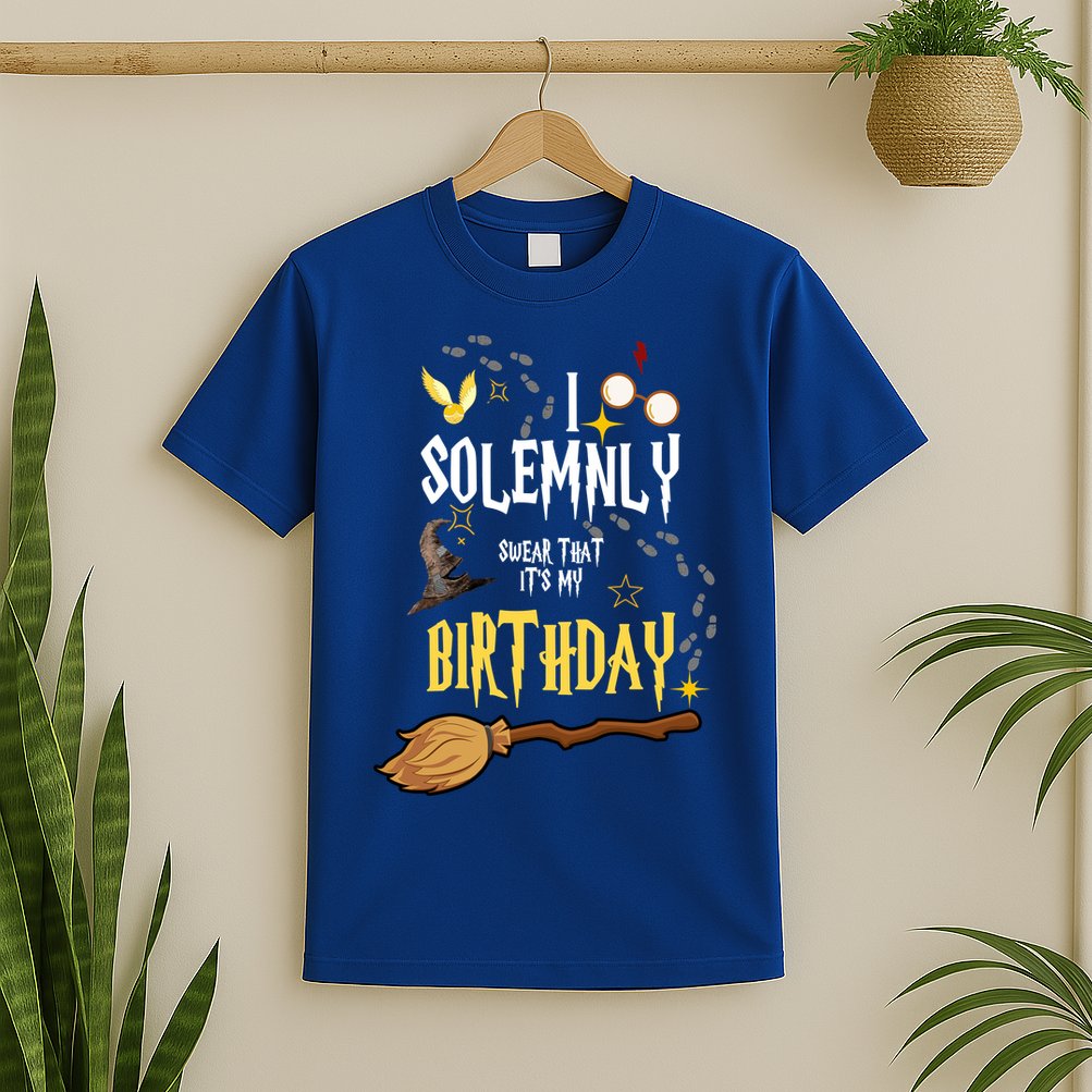I Solemnly Swear That It's My Birthday Funny T-Shirt
