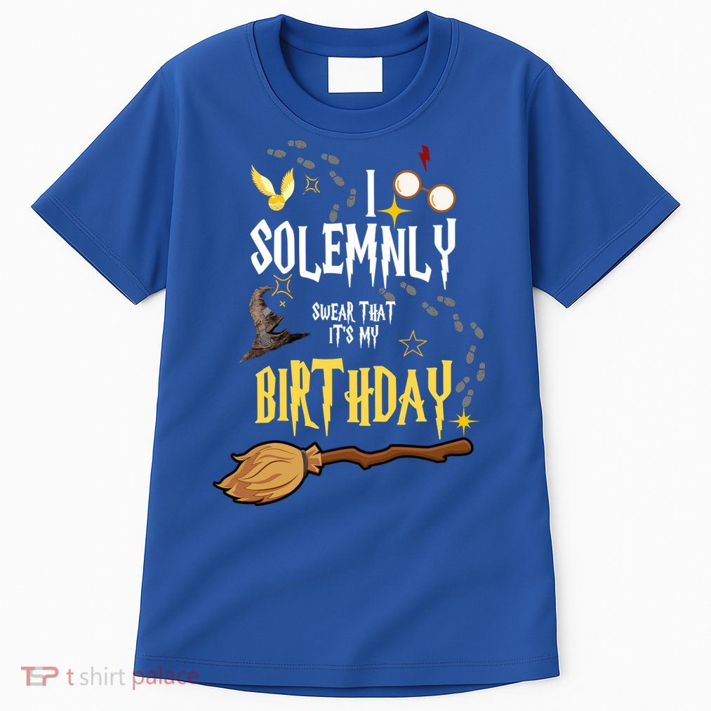 I Solemnly Swear That It's My Birthday Funny Tall T-Shirt