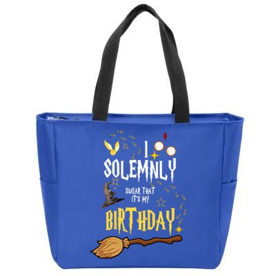 I Solemnly Swear That It's My Birthday Funny Zip Tote Bag