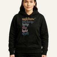 Ice Skating Salchow Toeloop Flip Lutz Axel Figure Skaters Hoodie