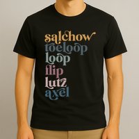 Ice Skating Salchow Toeloop Flip Lutz Axel Figure Skaters T-Shirt