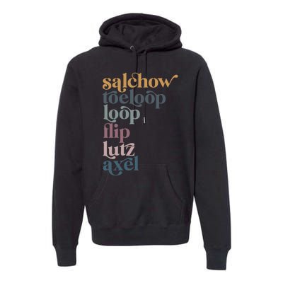 Ice Skating Salchow Toeloop Flip Lutz Axel Figure Skaters Premium Hoodie