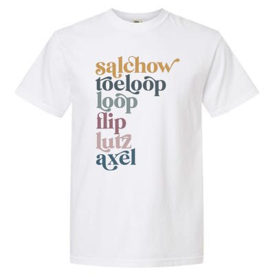 Ice Skating Salchow Toeloop Flip Lutz Axel Figure Skaters Garment-Dyed Heavyweight T-Shirt