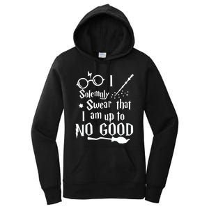 I Solemnly Swear That I Am Up To No Good Women's Pullover Hoodie