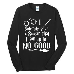 I Solemnly Swear That I Am Up To No Good Tall Long Sleeve T-Shirt