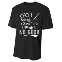 I Solemnly Swear That I Am Up To No Good Performance Sprint T-Shirt