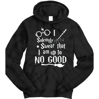 I Solemnly Swear That I Am Up To No Good Tie Dye Hoodie