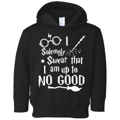 I Solemnly Swear That I Am Up To No Good Toddler Hoodie