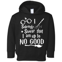 I Solemnly Swear That I Am Up To No Good Toddler Hoodie