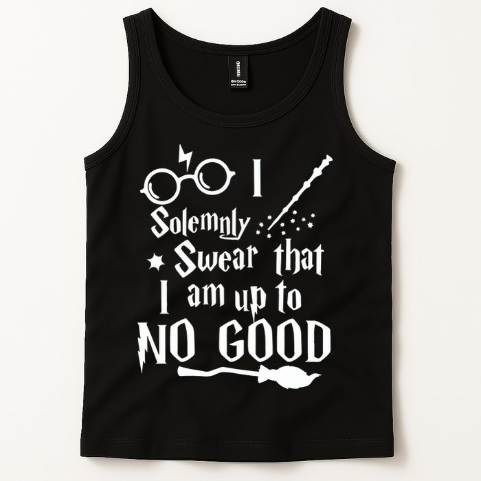 I Solemnly Swear That I Am Up To No Good Tank Top