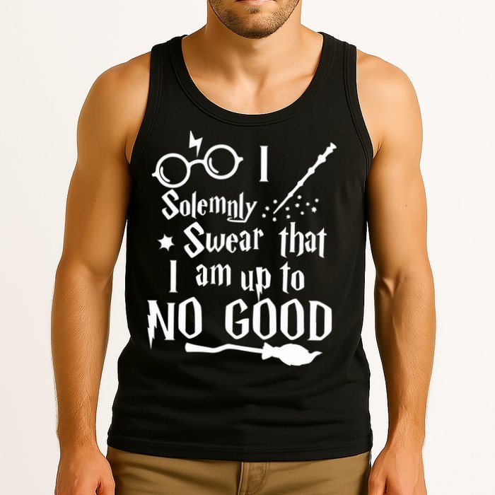 I Solemnly Swear That I Am Up To No Good Tank Top