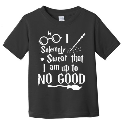 I Solemnly Swear That I Am Up To No Good Toddler T-Shirt