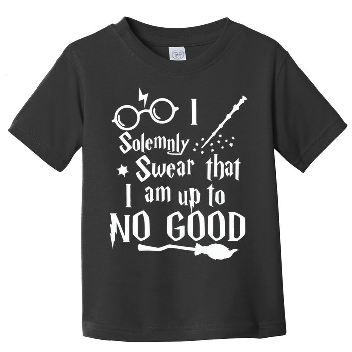 I Solemnly Swear That I Am Up To No Good Toddler T-Shirt