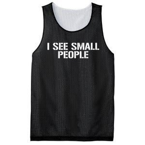 I See Small People Funny Tall People Mesh Reversible Basketball Jersey Tank