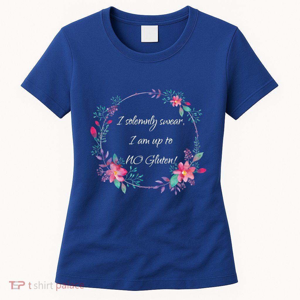 I Solemnly Swear I Am Up To No Gluten! Celiac Disease Gift Meaningful Gift Women's T-Shirt