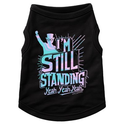 I’M Still Standing Yeah Yeah Yeah Doggie Tank