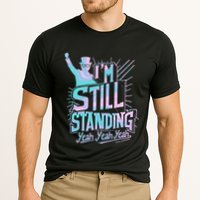 I’M Still Standing Yeah Yeah Yeah Performance Shirt