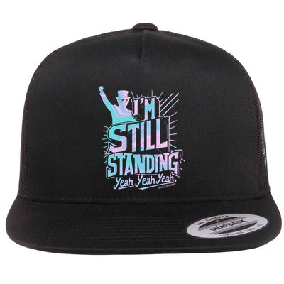 I’M Still Standing Yeah Yeah Yeah Flatbill Hat