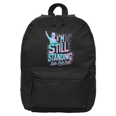 I’M Still Standing Yeah Yeah Yeah 16 in Basic Backpack