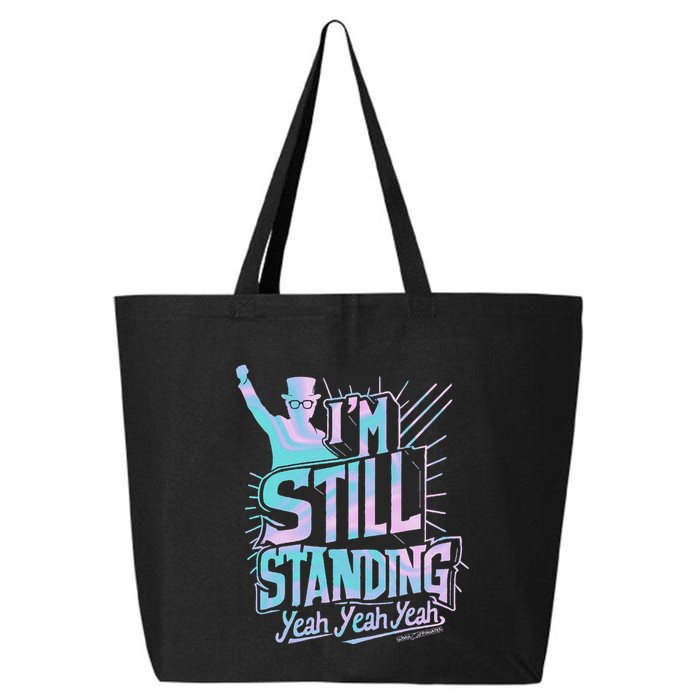 I’M Still Standing Yeah Yeah Yeah 25L Jumbo Tote