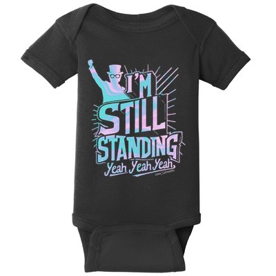 I’M Still Standing Yeah Yeah Yeah Baby Bodysuit
