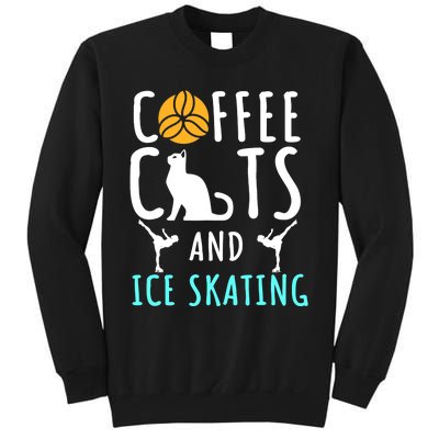 Ice Skating Skater Sport Cat Coffee Lover Tall Sweatshirt