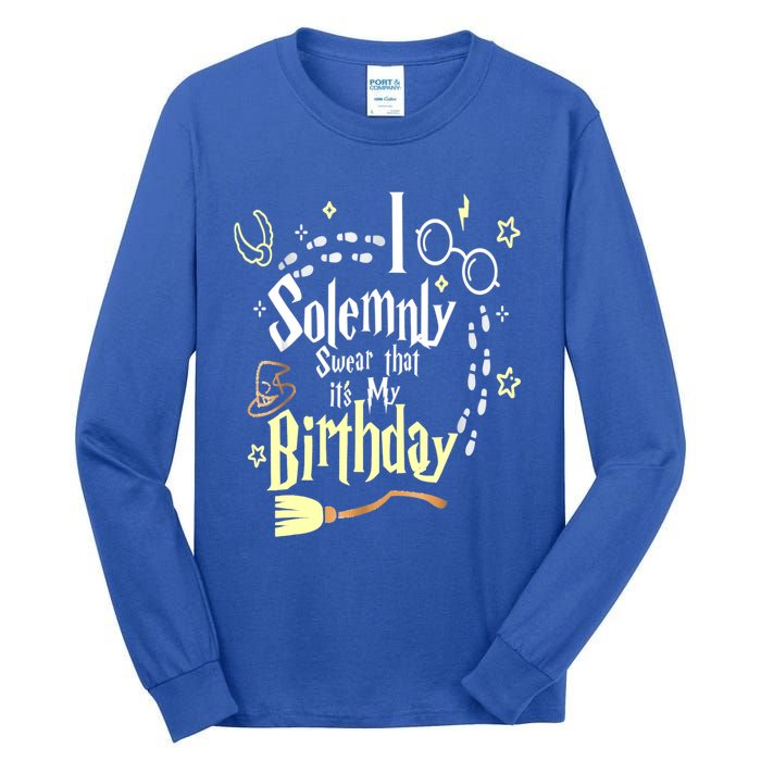 I Solemnly Swear That It's My Birthday Funny Tall Long Sleeve T-Shirt