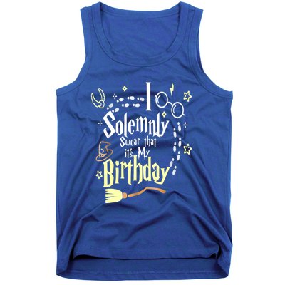 I Solemnly Swear That It's My Birthday Funny Tank Top