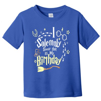 I Solemnly Swear That It's My Birthday Funny Toddler T-Shirt