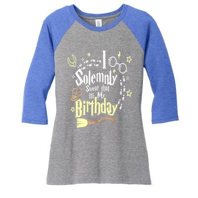 I Solemnly Swear That It's My Birthday Funny Women's Tri-Blend 3/4-Sleeve Raglan Shirt