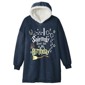 I Solemnly Swear That It's My Birthday Funny Hooded Wearable Blanket