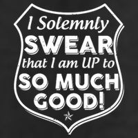 I Solemnly Swear That I Am Up To So Much Good Cool Comfort Performance Bucket Hat