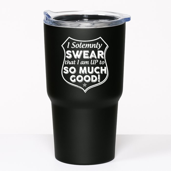 I Solemnly Swear That I Am Up To So Much Good Tumbler