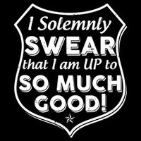 I Solemnly Swear That I Am Up To So Much Good Toddler T-Shirt