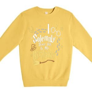 I Solemnly Swear That Its My Birthday Funny Premium Crewneck Sweatshirt