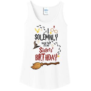 I Solemnly Swear That It's My Sisters' Birthday Ladies Essential Tank