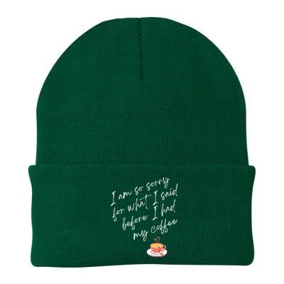 Im So Sorry For What I Said Before I Had My Coffee Knit Cap Winter Beanie