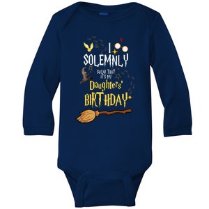 I Solemnly Swear That It's My Daughters' Birthday Baby Long Sleeve Bodysuit