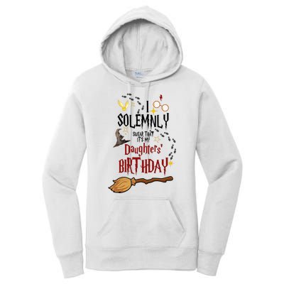 I Solemnly Swear That It's My Daughters' Birthday Women's Pullover Hoodie