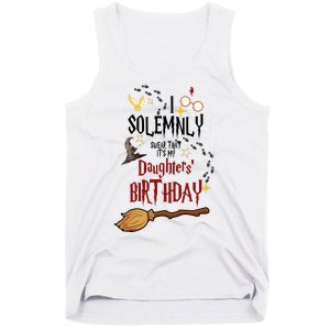 I Solemnly Swear That It's My Daughters' Birthday Tank Top