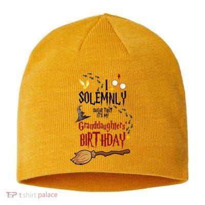 I Solemnly Swear That It's My Granddaughters' Birthday Sustainable Beanie