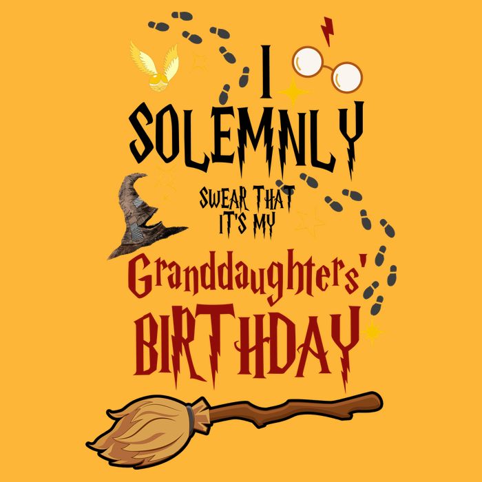 I Solemnly Swear That It's My Granddaughters' Birthday Premium T-Shirt