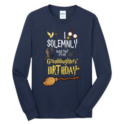 I Solemnly Swear That It's My Granddaughters' Birthday Tall Long Sleeve T-Shirt