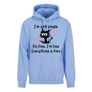 IM Still Single ItS Fine IM Fine Everything Is Fine Cat Gift Unisex Surf Hoodie